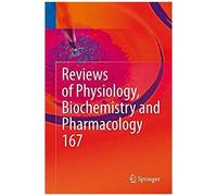 Reviews Of Physiology, Biochemistry And Pharmacology, Vol. 167