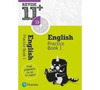 Revise 11+ English Practice Book 1 (Revise KS2 English) - [Livre en VO] Unknown (Auteur)