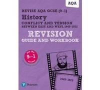 Revise AQA GCSE (9-1) History Conflict and tension between East and West, 1945-1972 Revision Guide and Workbook: includes online edition (REVISE AQA GCSE History 2016) - [Version Originale] Inconnu (A