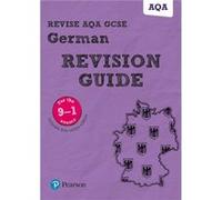 Revise Aqa Gcse 91 German Revision Guide Harriette Lanzer, (Auteur)