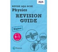 Revise Aqa Gcse 91 Physics Higher Revisi Penny Johnson, Mike O,neill (Auteur)