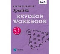 Revise Aqa Gcse Spanish Revision Workboo Leanda Reeves, (Auteur)