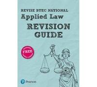 Revise BTEC National Applied Law Revision Guide (REVISE BTEC Nationals in Applied Law) - [Version Originale] Inconnu (Auteur)