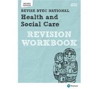 Revise Btec National Health And Social Georgina Shaw, James O,leary, Elizabeth Haworth, Brenda Baker (Auteur)