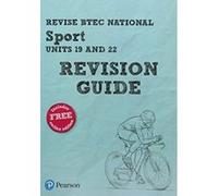 Revise BTEC National Sport (Units 19 and 22) Revision Guide (REVISE BTEC Nationals in Sport) - [Version Originale] Inconnu (Auteur)
