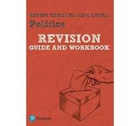 REVISE Edexcel AS/A Level Politics Revision Guide & Workbook: includes online edition (REVISE Edexcel GCE Politics 2017) - [Version Originale] Inconnu (Auteur)
