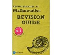 Revise Edexcel AS Mathematics Revision Guide: includes online edition (REVISE Edexcel GCE Maths 2017) - [Version Originale] Inconnu (Auteur)