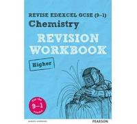 REVISE Edexcel GCSE (9-1) Chemistry Higher Revision Workbook: For the 9-1 Exams (REVISE Edexcel GCSE Science 11) - [Version Originale] Inconnu (Auteur)