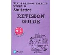 Revise Edexcel GCSE (9-1) Statistics Revision Guide: includes online edition (REVISE Edexcel GCSE Statistics 2017) - [Version Originale] Inconnu (Auteur)