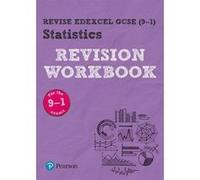 Revise Edexcel GCSE (9-1) Statistics Revision Workbook: for the 2017 qualifications (REVISE Edexcel GCSE Statistics 2017) - [Version Originale] Inconnu (Auteur)