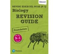 Revise Edexcel Gcse 91 Biology Foundatio Pauline Lowrie, Susan Kearsey (Auteur)