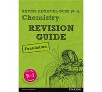 Revise Edexcel Gcse 91 Chemistry Foundat Nigel Saunders, (Auteur)
