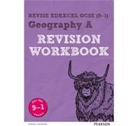 Pearson Education – REVISE Edexcel GCSE Geography A – Cahier de révision – Pour 2025 et 2026