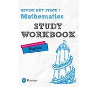 Revise Key Stage 3 Mathematics Workbook Sharon Bolger, Bobbie Johns (Auteur)