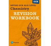 Revise Ocr As/A Level Chemistry Revision Workbook: For The 2015 Qualifications (Revise Ocr Gce Science 2015) (Paperback) Mark Grinsell, (Auteur)