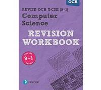 Revise OCR GCSE (9-1) Computer Science Revision Workbook:for the 9-1 exams (REVISE OCR GCSE Computer Science) - [Version Originale] Inconnu (Auteur)