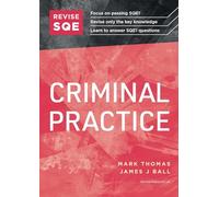 Revise SQE Criminal Practice: SQE1 Revision Guide