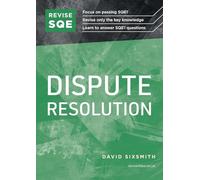 Revise SQE Dispute Resolution: SQE1 Revision Guide