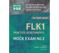 Revise SQE FLK1 Practice Assessments 2027: Mock Exam 2
