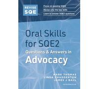 Revise SQE Oral Skills for SQE2: Questions & Answers in Advocacy