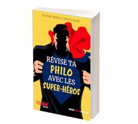 Révise ta philo avec les super-héros !