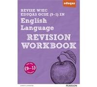Revise Wjec Eduqas Gcse In English Language Revision Workbook: For The 2015 Qualifications (Revise Wjec Gcse English 2015) (Paperback) Julie Hughes, Harry Smith (Auteur)