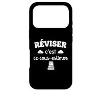 Réviser C'est se sous estimer Humour bac Étudiant Examen Coque pour iPhone 17 Pro