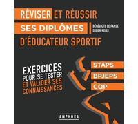 Réviser et réussir ses diplômes d'éducateur sportif