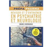 Réviser et s’entrainer en psychiatrie et neurologie