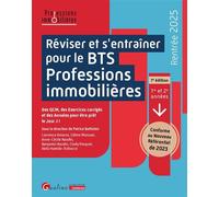 Réviser et s'entraîner pour le BTS Professions immobilières Des QCM, des Exercices corrigés et des Annales pour être prêt le Jour J. Conforme au Nouveau référentiel 2023 - Patrice Battistini - Gualino