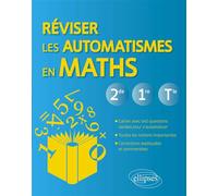 Réviser les automatismes en Maths (2de-1re-Tle) - Méryam Somrani - Ellipses - broché - Scolaire / Universitaire