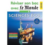 Réviser son bac avec le monde 2020 Sciences éco: Terminale série ES