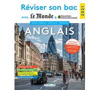 Réviser son bac avec Le Monde 2021 : Anglais, Tronc commun, Spécialité, Terminale, Nouveau programme