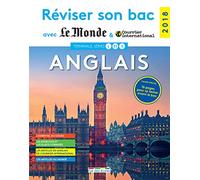 Réviser son bac avec le monde : Anglais 2018: Terminale ES L et S