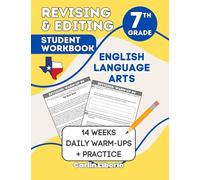 Revising & Editing Student Workbook - 7th Grade: English Language Arts - 14 Weeks of Daily Warm-Ups + Practice