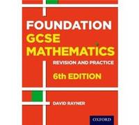 Revision And Practice: Gcse Maths: Foundation Student Book: 6Th Edition (Paperback) David Rayner, (Auteur)