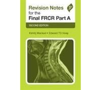 Revision Notes For The Final Frcr Part A