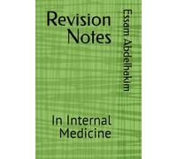 Revision Notes: In Internal Medicine