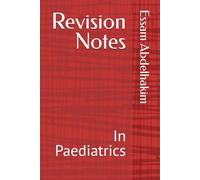 Revision Notes: In Paediatrics