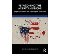 ReVisioning the American Psyche ReVisioning the American Psyche (Auteur)