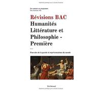 Révisions Bac Humanités Littérature Et Philosophie: Première