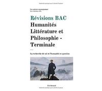 Révisions Bac Humanités Littérature Et Philosophie: Terminale