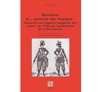 Revisiter la querelle des femmes i