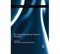 Revisiting Actor-Network Theory in Education – Routledge