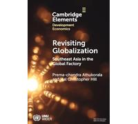 Revisiting Globalization: Southeast Asia in the Global Factory