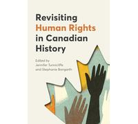 Revisiting Human Rights in Canadian History