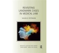 Revisiting Landmark Cases in Medical Law by Pattinson Shaun D. Durham University UK Paperback Book Pattinson, Shaun D. (Durham University, UK) (Auteur)