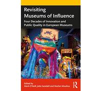 Revisiting Museums of Influence: Four Decades of Innovation and Public Quality in European Museums
