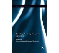 Revisiting the European Union as Empire Revisiting the European Union as Empire (Auteur)