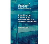 Revisiting the Relationship between Privacy and Data Protection